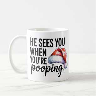 Bathroom He Sees You When You're Pooping Xmas Coffee Mug