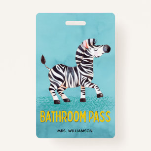 Bathroom Pass Cute Zebra Teacher School Badge