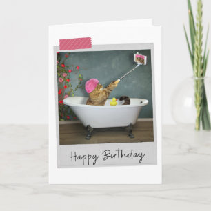 Bathtime Selfie Cat Funny Birthday Card
