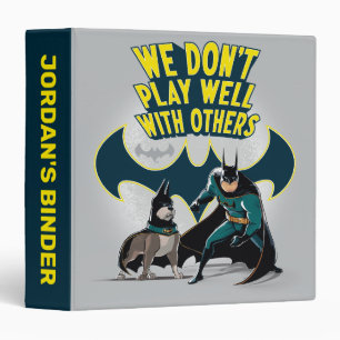 Batman & Ace - We Don't Play Well With Others Binder