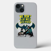 Batman & Ace - We Don't Play Well With Others