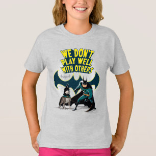 Batman & Ace - We Don't Play Well With Others T-Shirt