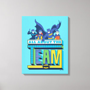 Batman   All About The Team Canvas Print