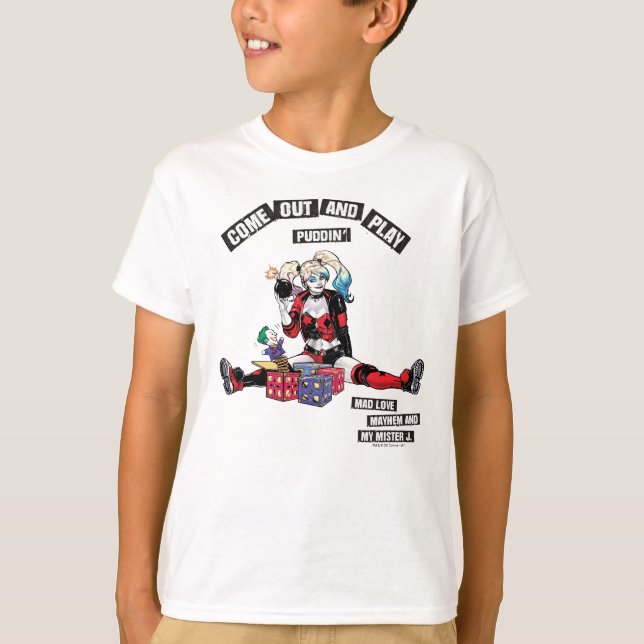 Batman | Harley Quinn "Come Out And Play Puddin'" T-Shirt (Front)