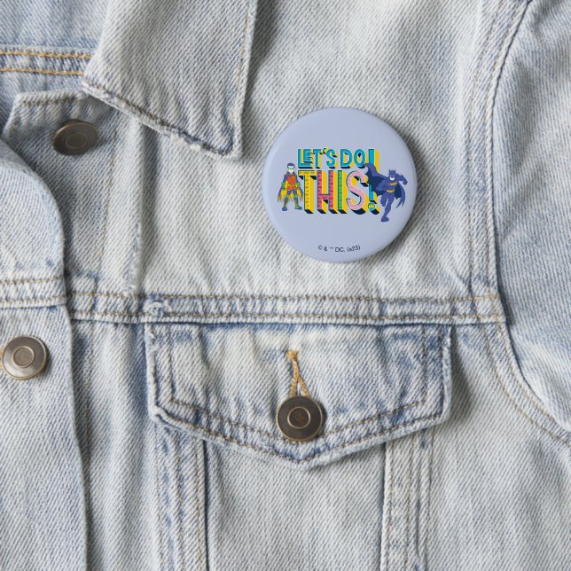 Batman | Let's Do This 2 Inch Round Button (In Situ)