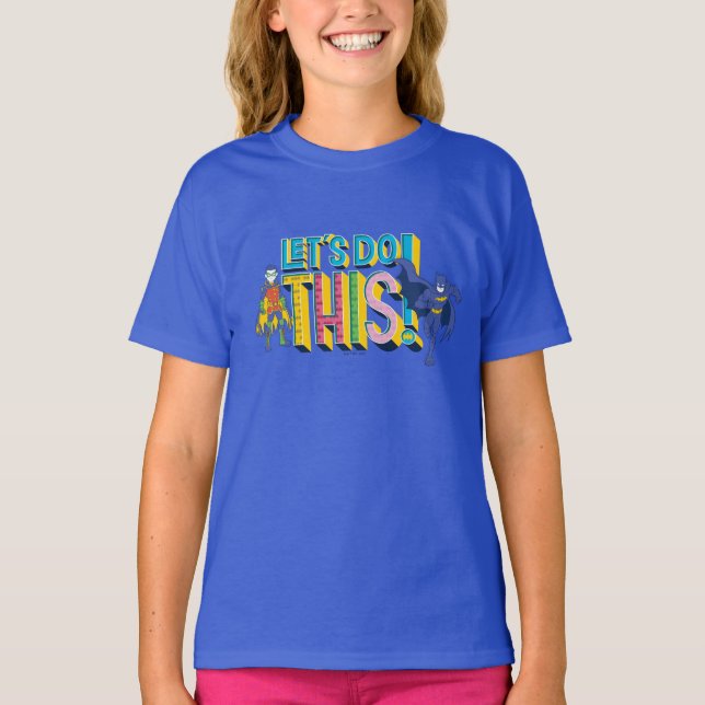 Batman | Let's Do This T-Shirt (Front)