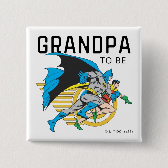 Batman & Robin Profile | Grandpa To Be 2 Inch Square Button (Front)
