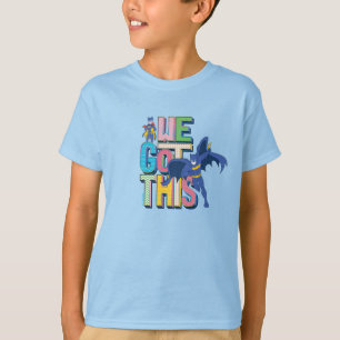 Batman We Got This T-Shirt