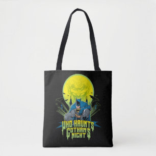 Batman   Who Haunts Gothams Night Tote Bag