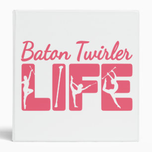 Baton Twirler Life Binder