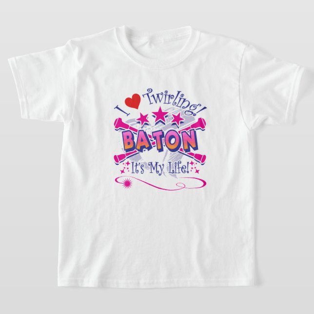 Baton Twirlers, I Love Twirling, Baton T-Shirt (Laydown)