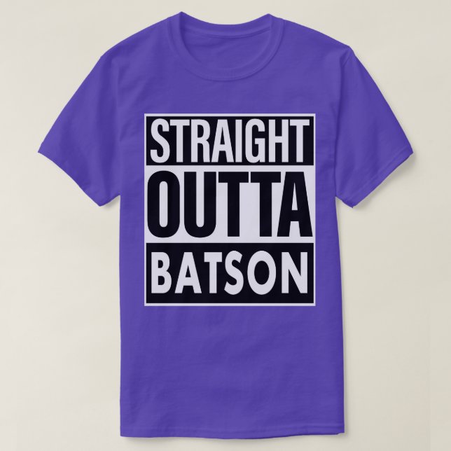 Batson Name Straight Outta Batson T-Shirt (Design Front)