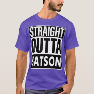 Batson Name Straight Outta Batson T-Shirt