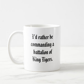 Battalion Commander - King Tiger Coffee Mug