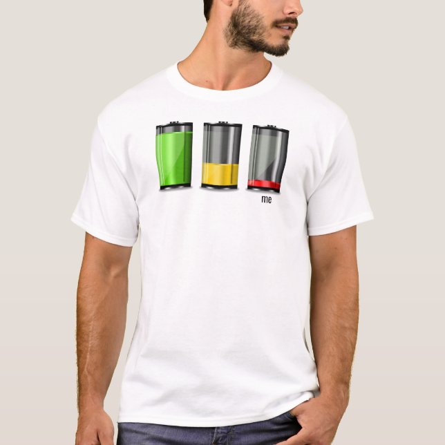 Battery Levels, me low T-Shirt (Front)