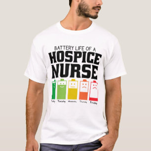 Battery Life Of A Hospice Nurse T-Shirt
