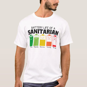 Battery Life Of A Sanitarian T-Shirt