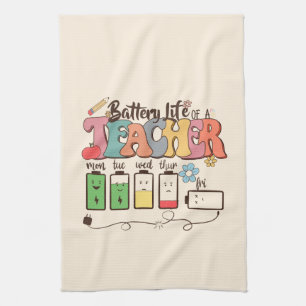 Battery Life of a Teacher – Relatable Educator Kitchen Towel