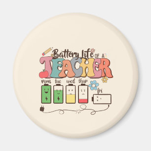 Battery Life of a Teacher – Relatable Educator Magnet