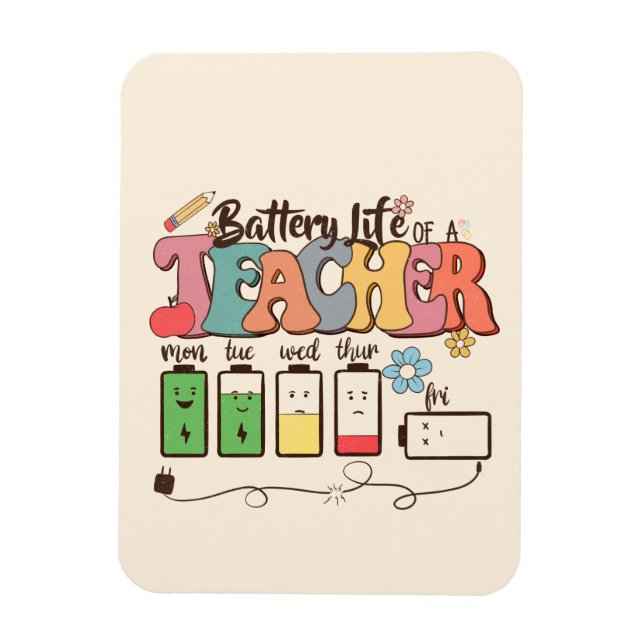 Battery Life of a Teacher – Relatable Educator Magnet (Vertical)