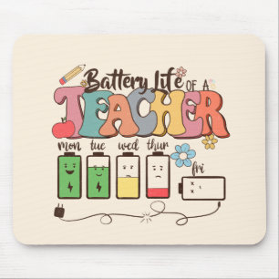 Battery Life of a Teacher – Relatable Educator Mouse Pad