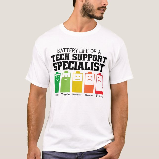 Battery Life Of A Tech Support Specialist T-Shirt (Front)