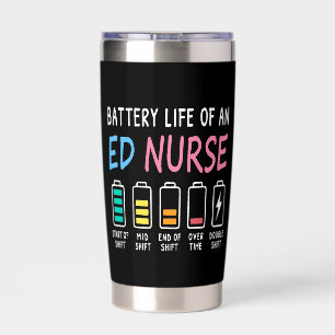 Battery life of an ED nurse levels humor Insulated Tumbler