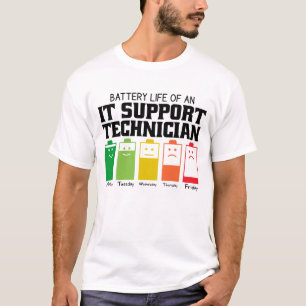 Battery Life Of An IT Support Technician T-Shirt