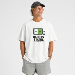 Battery Status Please Recharge Later Funny Gamer T-Shirt