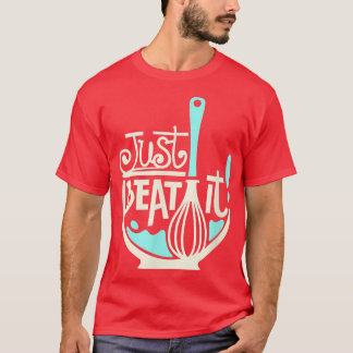 Battez-le, cuisine, T-shirt
