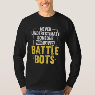 Battle Bots Robotics Fighting Robot Engineer 1 T-Shirt