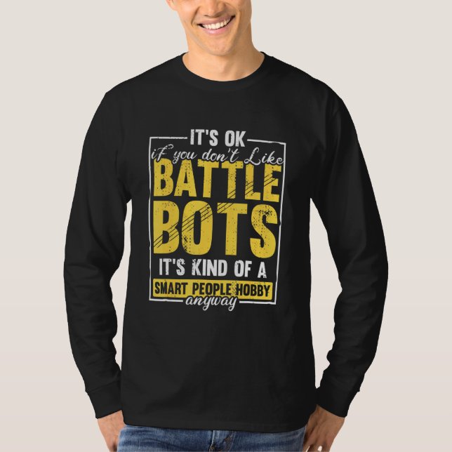 Battle Bots Robotics Fighting Robot Engineer 2 T-Shirt (Front)
