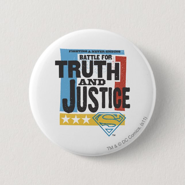 Battle for Truth & Justice 2 Inch Round Button (Front)