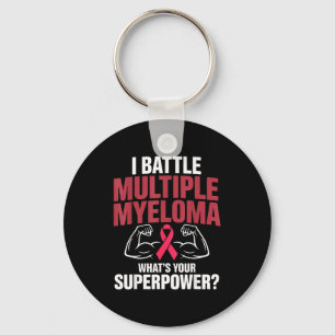 Battle multiple myeloma superpower cancer fighter keychain