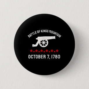 Battle Of Kings Mountain Revolutionary War Revolut 2 Inch Round Button