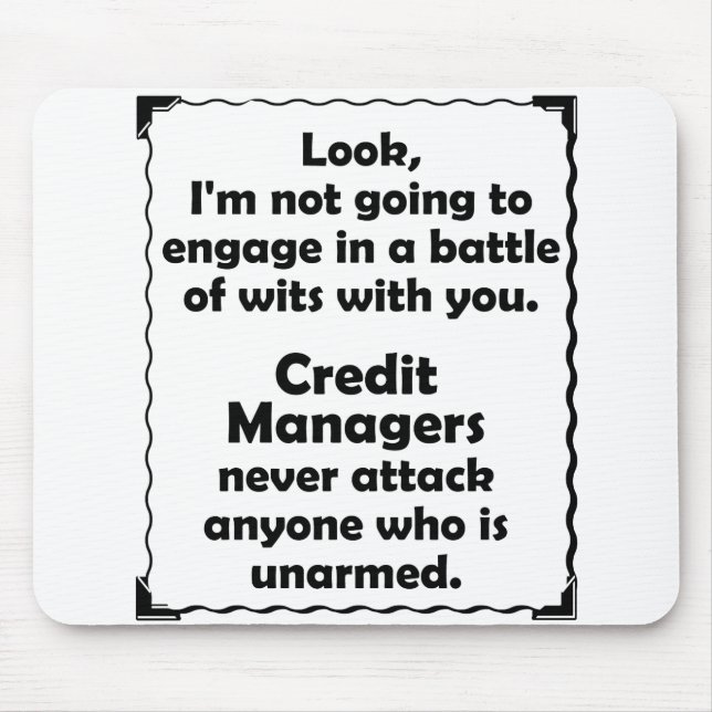 Battle of Wits Credit Manager Mouse Pad (Front)