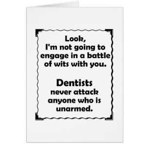 Battle of Wits Dentist