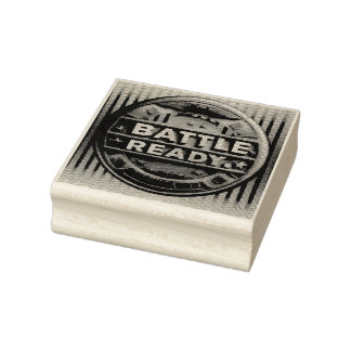 Battle ready Wood Art Stamp