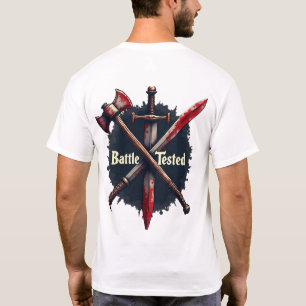 Battle Tested - Medieval Weapons Warrior Art Desig T-Shirt