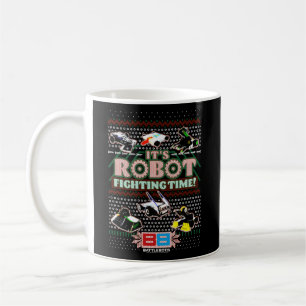 Battlebots It'S Robot Fighting Time Ugly Coffee Mug