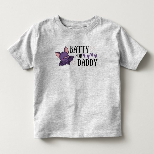 BATTY FOR DADDY TODDLER T-SHIRT (Front)
