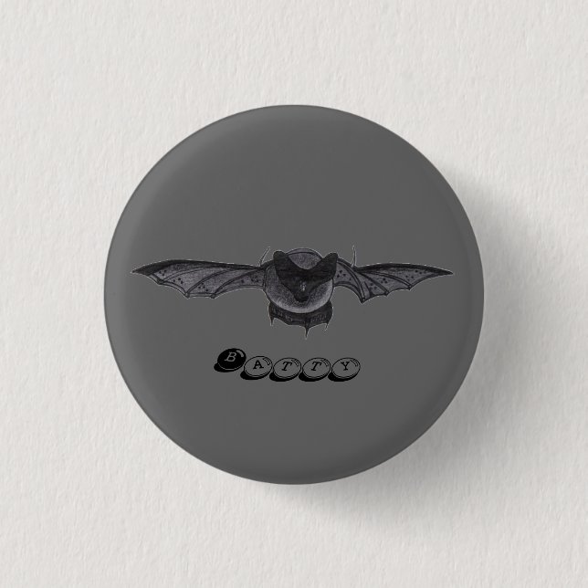 Batty...round button (Front)