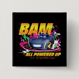 Batwheels™ Bam - All Powered Up 2 Inch Square Button