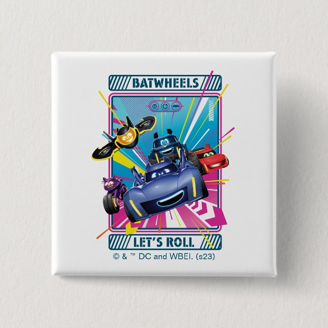 Batwheels™ - Let's Roll 2 Inch Square Button (Front)