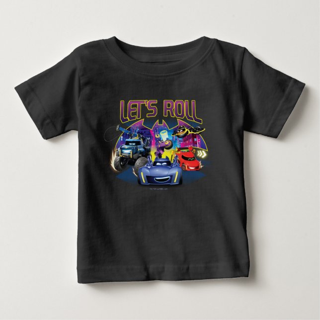 Batwheels™ Team - Let's Roll Baby T-Shirt (Front)