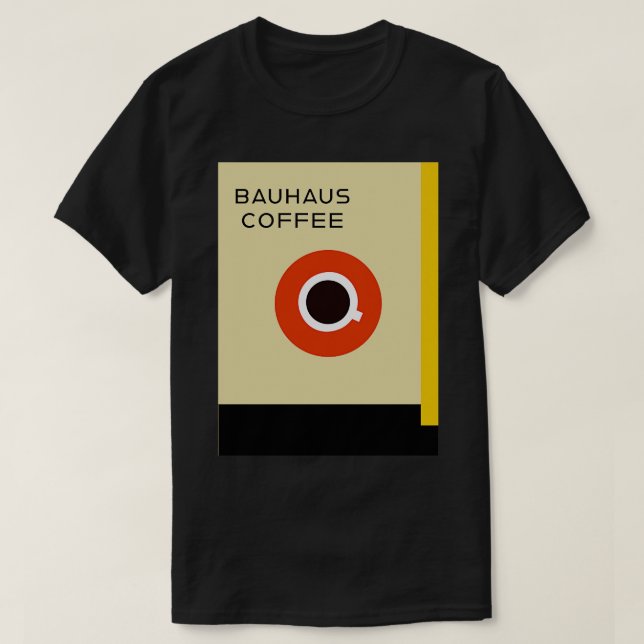 Bauhaus Coffee Poster T-Shirt (Design Front)
