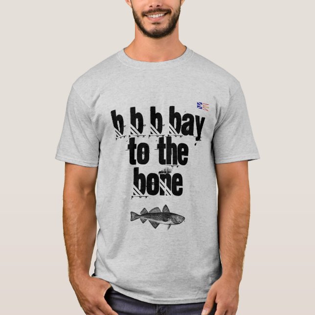 Bay to the bone T-Shirt (Front)