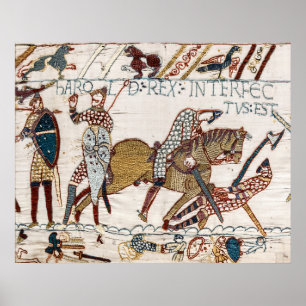 BAYEUX TAPESTRY Death of King Harold at Battle  Poster