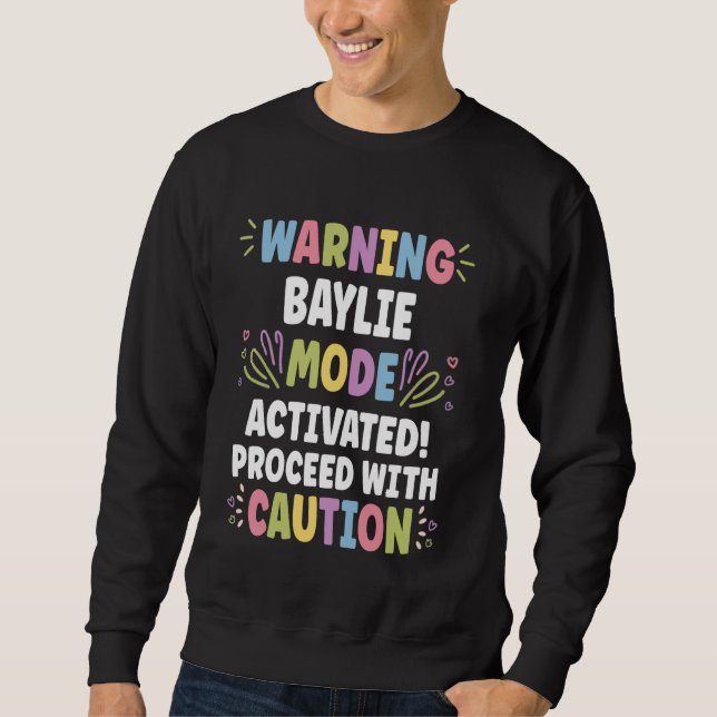 BAYLIE Personalized Name Funny Cute Custom BAYLIE  Sweatshirt (Front)