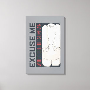 Baymax Excuse Me Canvas Print